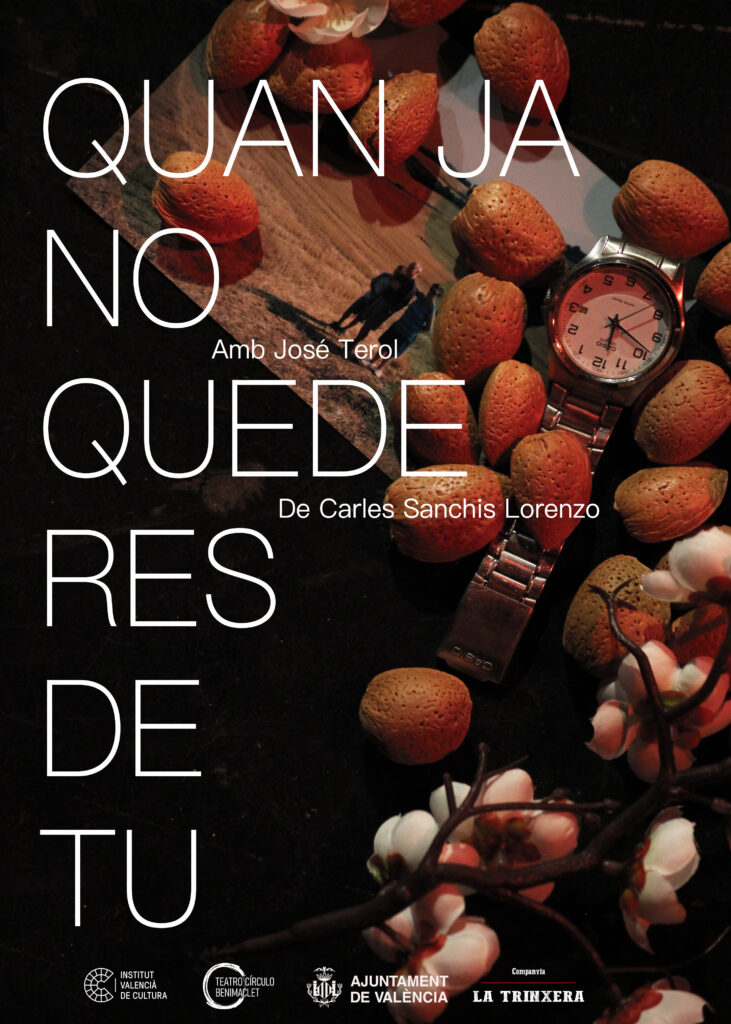 Quan ja no quede res de tu, de Carles Sanchis i La Trinxera Teatre